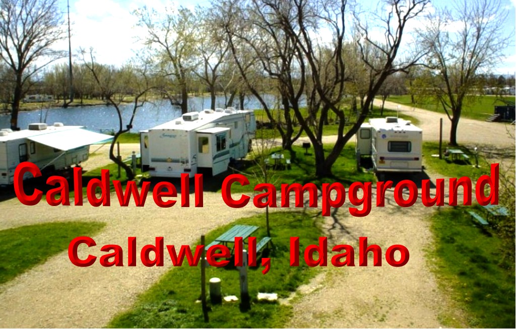 Caldwell Campground, Caldwell, Idaho: RVs parked on the grass beside the lake
